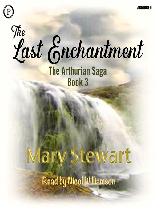 Title details for The Last Enchantment by Mary Stewart - Available